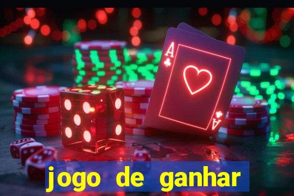 jogo de ganhar dinheiro de verdade sem depositar