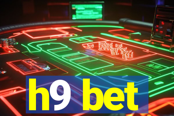 h9 bet