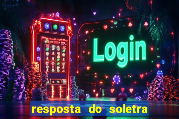 resposta do soletra de hoje