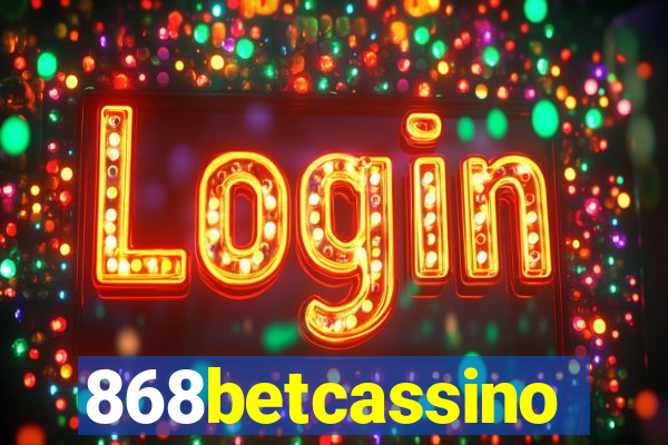 868betcassino