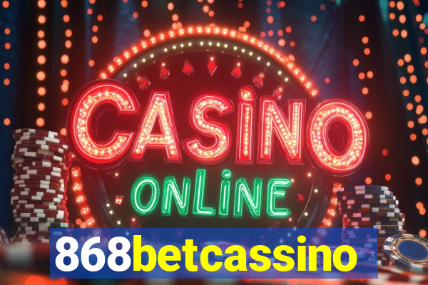 868betcassino