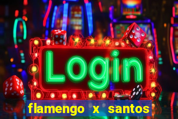 flamengo x santos 2011 jogo completo