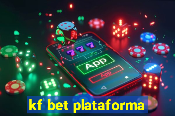 kf bet plataforma
