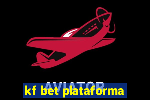 kf bet plataforma