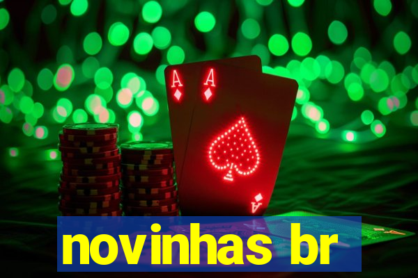 novinhas br