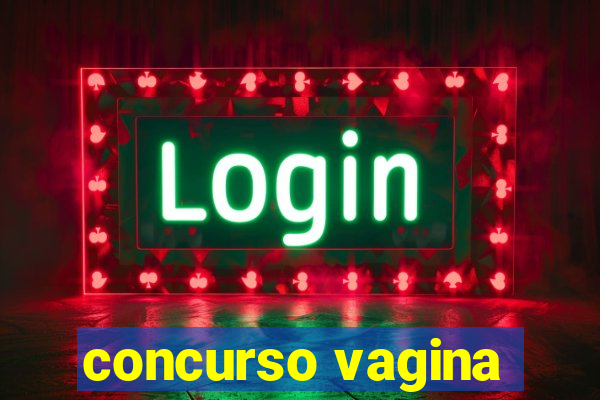 concurso vagina