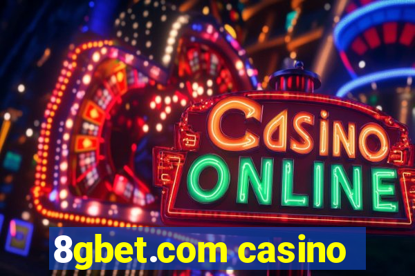 8gbet.com casino