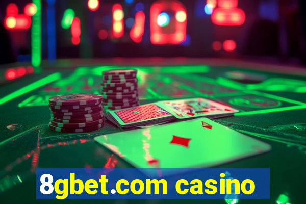 8gbet.com casino
