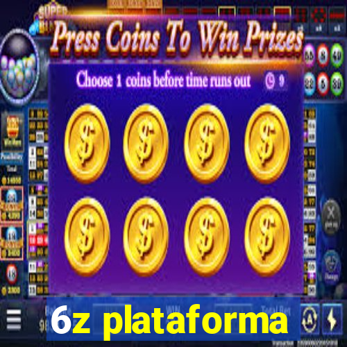 6z plataforma