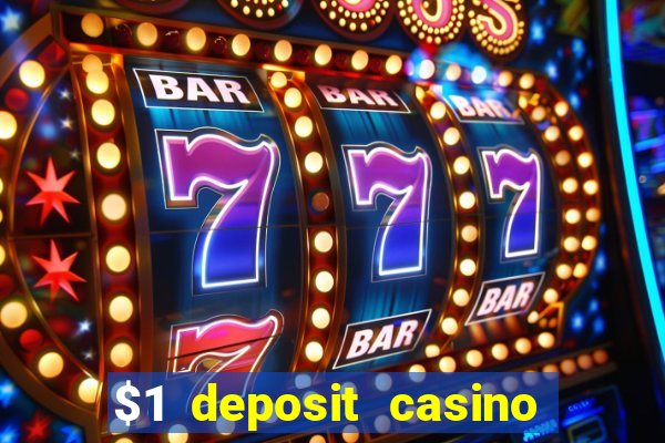 $1 deposit casino 2018 nz
