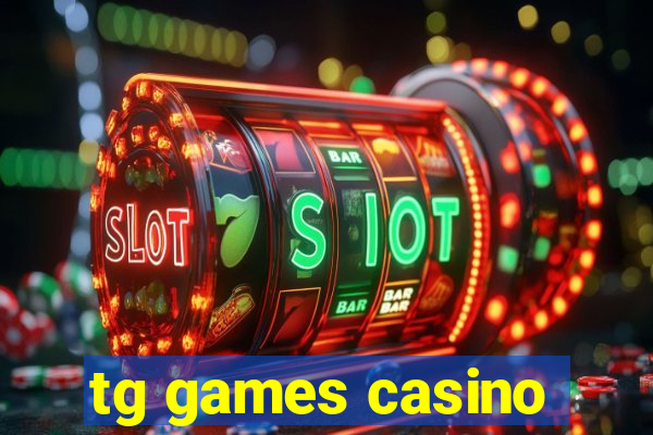 tg games casino