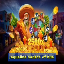 jaqueline santos of nua