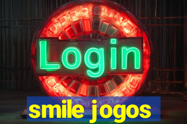 smile jogos