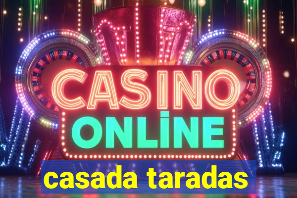 casada taradas