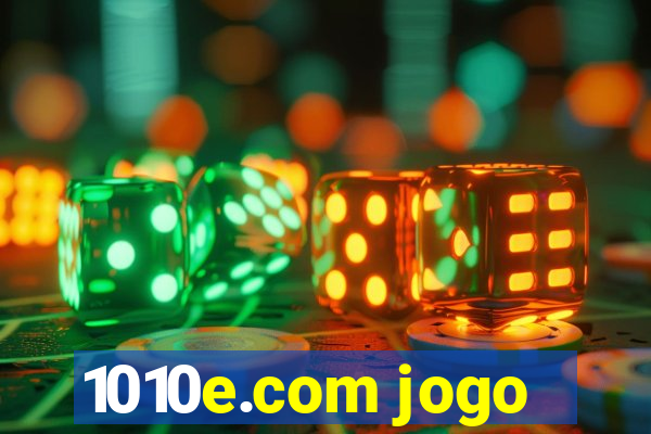 1010e.com jogo