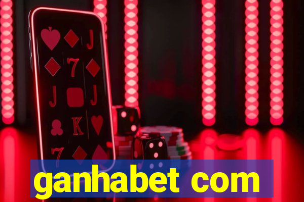 ganhabet com