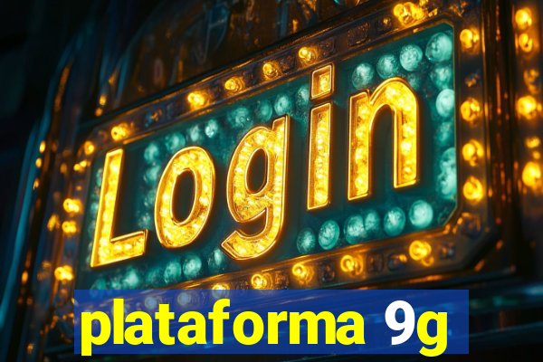 plataforma 9g