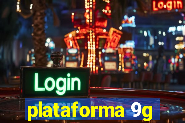 plataforma 9g