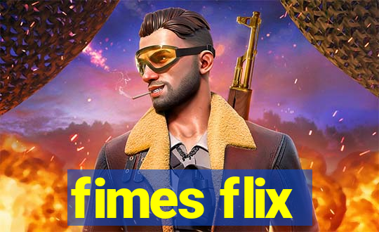 fimes flix