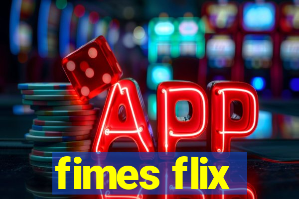 fimes flix