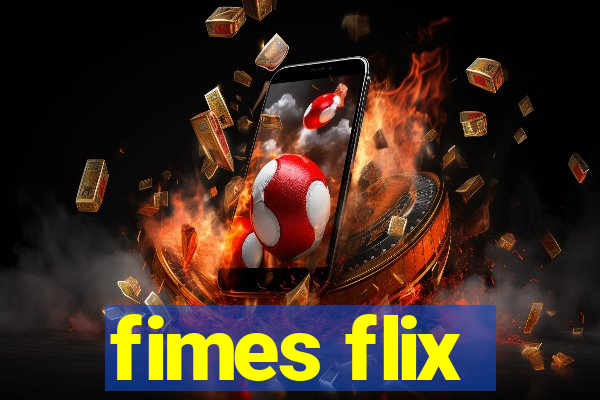 fimes flix
