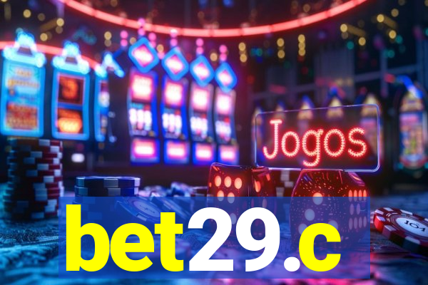 bet29.c