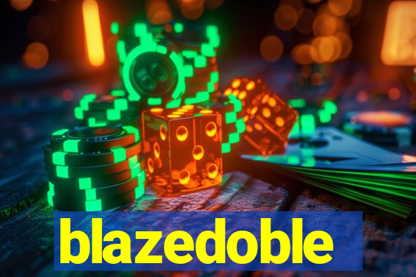 blazedoble