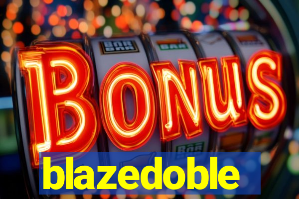 blazedoble
