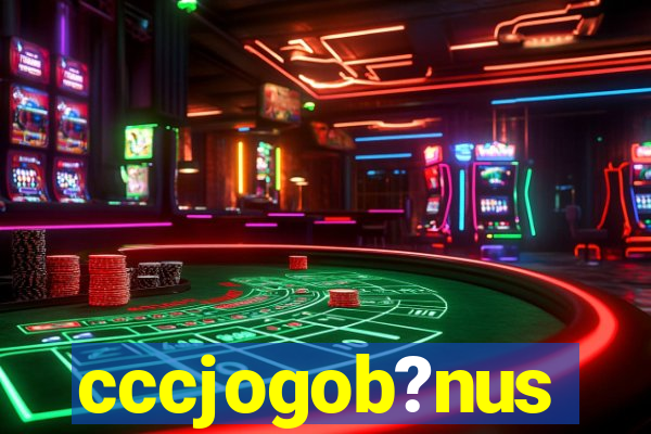 cccjogob?nus