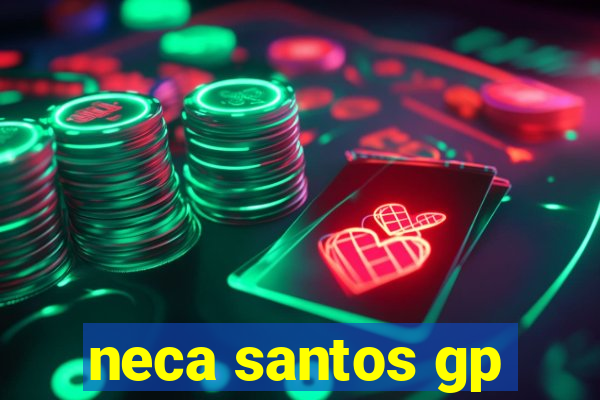 neca santos gp