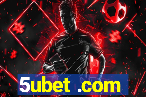 5ubet .com