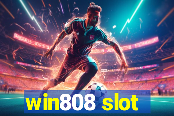 win808 slot