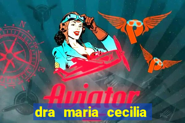 dra maria cecilia cardiologista cruzeiro sp