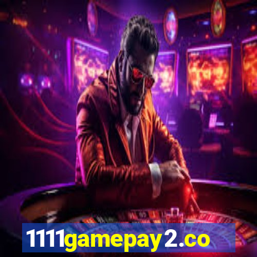 1111gamepay2.com