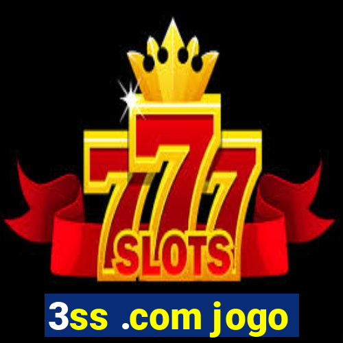 3ss .com jogo