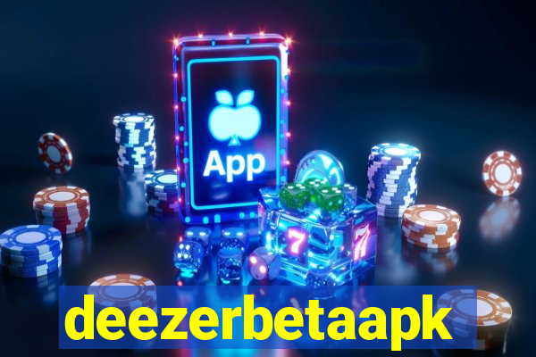deezerbetaapk