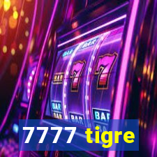 7777 tigre