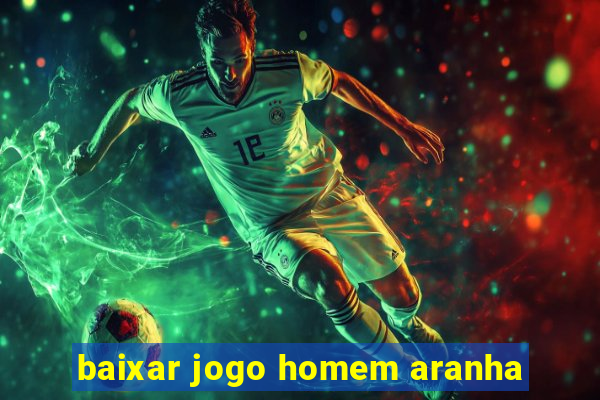baixar jogo homem aranha