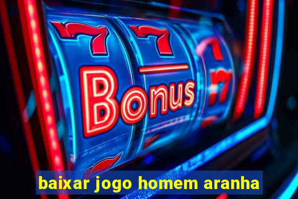baixar jogo homem aranha