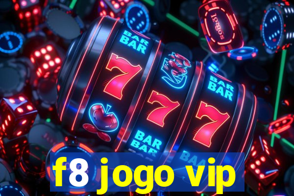 f8 jogo vip