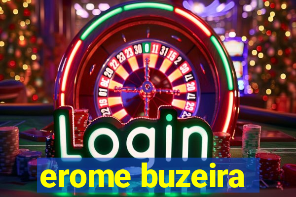 erome buzeira