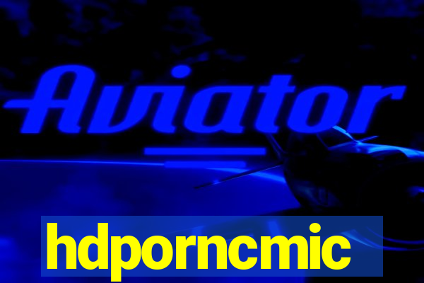 hdporncmic