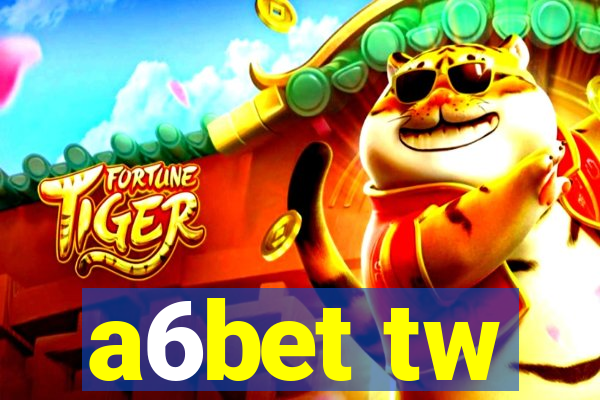 a6bet tw