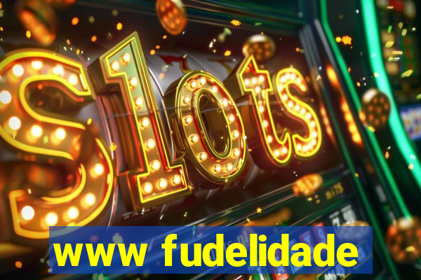 www fudelidade