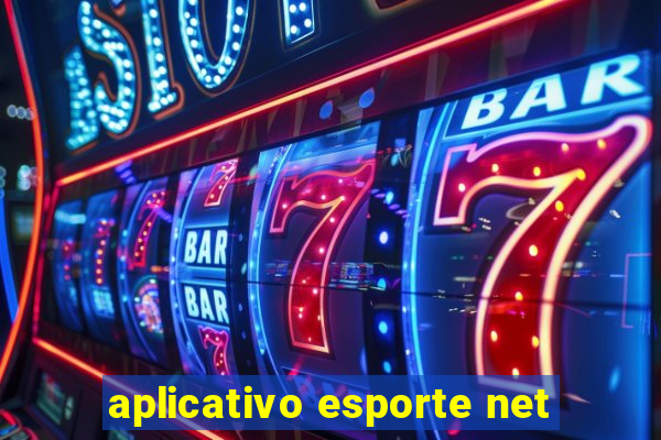 aplicativo esporte net