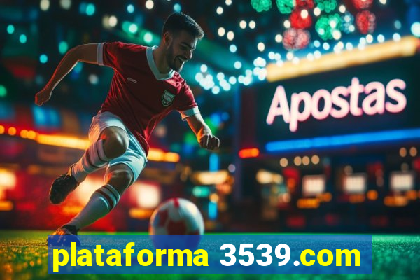 plataforma 3539.com