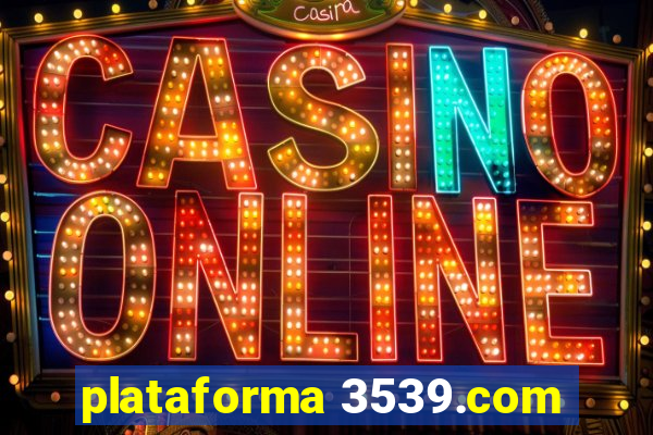 plataforma 3539.com