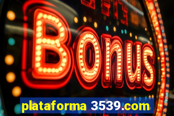 plataforma 3539.com