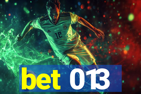 bet 013