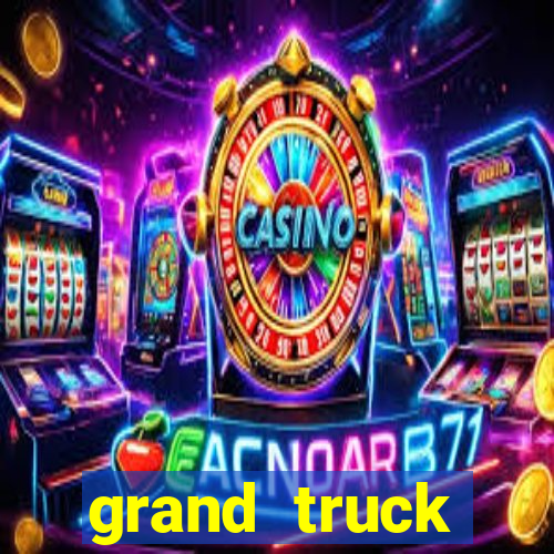 grand truck simulator dinheiro infinito